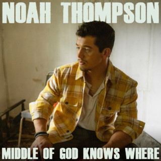 Noah Thompson - Middle Of God Knows Where EP cover
