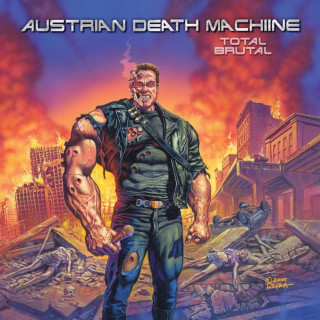 Austrian Death Machine - Total Brutal album cover