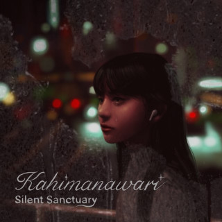 Silent Sanctuary - Kahimanawari EP cover