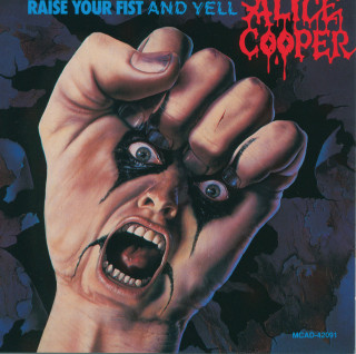 Alice Cooper - Raise Your Fist And Yell album cover