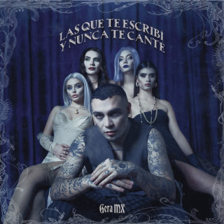 Gera MX & Villa-X - Las Que Te Escribí y Nunca Te Canté EP cover
