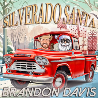 Brandon Davis - Silverado Santa EP cover