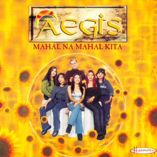 Aegis - Mahal Na Mahal Kita album cover