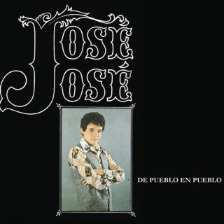 José José - De Pueblo En Pueblo album cover