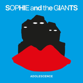 Sophie And The Giants - Adolescence single cover