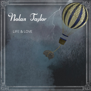 Nolan Taylor - Life & Love EP cover