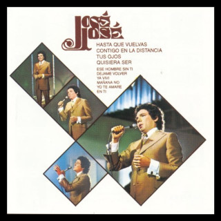 José José - Hasta Que Vuelvas album cover