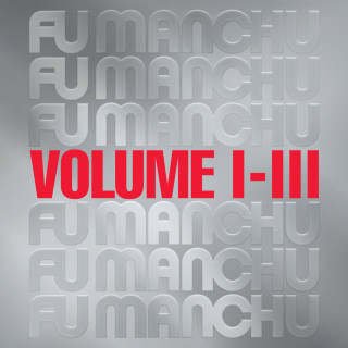 Fu Manchu - Fu 30 Volume I-III album cover