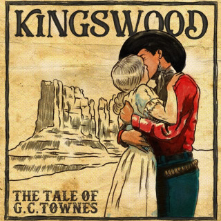 Kingswood - The Tale Of G.C.Townes album cover