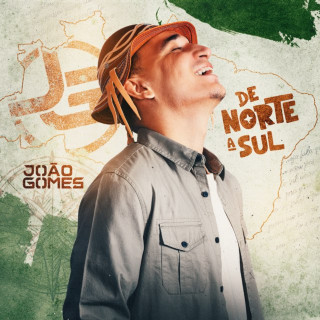 João Gomes - De Norte A Sul album cover