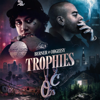 Berner & OhGeesy - Trophies EP cover