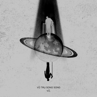 Vũ - Vũ Trụ Song Song album cover