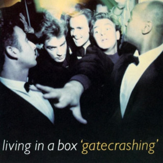 Living In A Box - Gatecrashing album cover