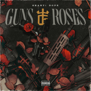 Shanti Dope - Guns And Roses EP cover