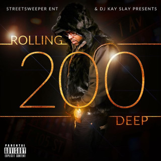 DJ Kay Slay - Rolling 200 Deep album cover