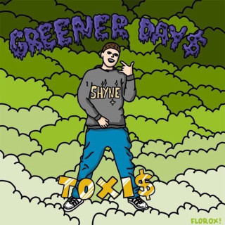 Toxi$ - Greener Day$ EP cover