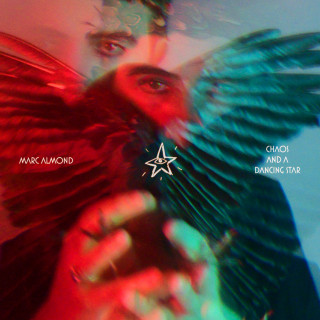 Marc Almond - Chaos And A Dancing Star album cover