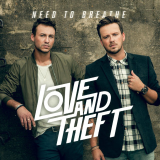 Love And Theft - Need To Breathe album cover