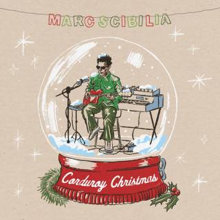 Marc Scibilia - Corduroy Christmas single cover