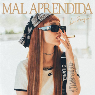 La Joaqui, L-Gante & DJ Tao - MAL APRENDIDA album cover