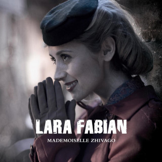 Lara Fabian - Mademoiselle Zhivago album cover
