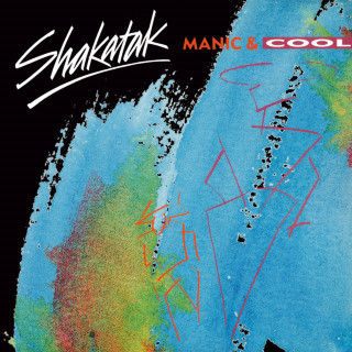 Shakatak - Manic & Cool album cover