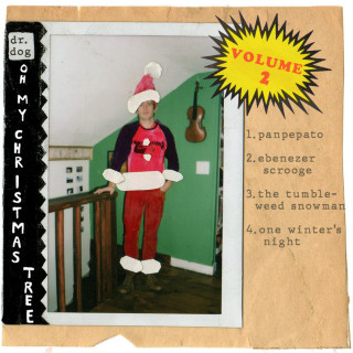 Dr. Dog - Oh My Christmas Tree, Vol. 2 EP cover