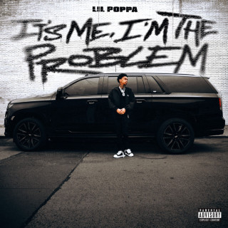 Lil Poppa - It's Me, I'm The Problem EP cover