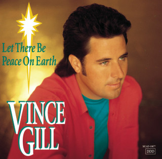 Vince Gill - Let There Be Peace On Earth album cover