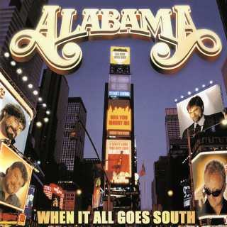 Alabama - When It All Goes South album cover