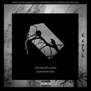 Spark Master Tape - THE SALE OF A SOUL mixtape cover