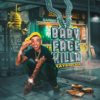 Kaydy Cain - Baby Face Killa album cover