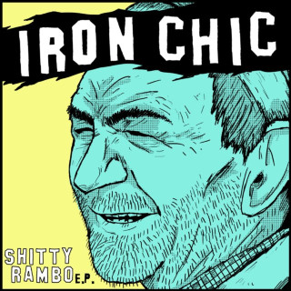 Iron Chic - Shitty Rambo EP cover