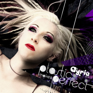 Ayria - Plastic Makes Perfect album cover