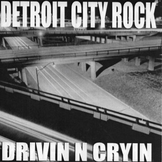 Drivin N Cryin - Detroit City Rock EP cover