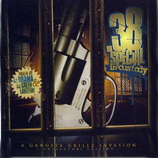 38 Spesh - 38 Special In Custody - Gangsta Grillz mixtape cover