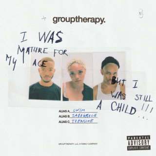grouptherapy. - i was mature for my age, but i was still a child album cover