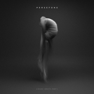 Persefone - Lingua Ignota: Part I EP cover