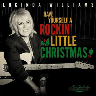 Lucinda Williams - Have Yourself A Rockin' Little Christmas album cover