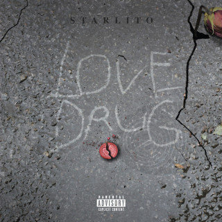 Starlito - LOVE DRUG album cover