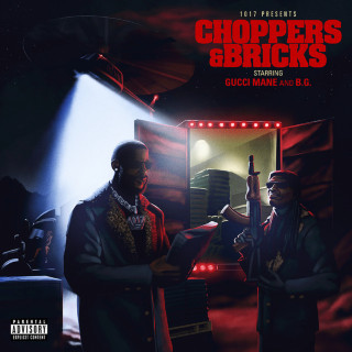 Gucci Mane & B.G. - Choppers & Bricks mixtape cover