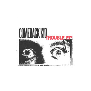 Comeback Kid - TROUBLE EP cover