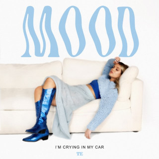 Taylor Edwards - MOOD: I'm Crying In My Car EP cover