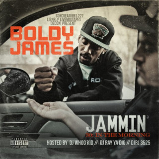 Boldy James - Jammin' 30: In the Morning mixtape cover