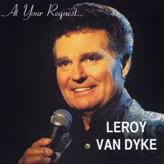 Leroy Van Dyke - At Your Request… compilation cover
