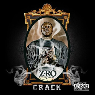 Z-Ro - Crack album cover