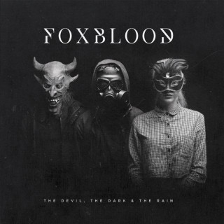 Foxblood - The Devil, The Dark & The Rain album cover