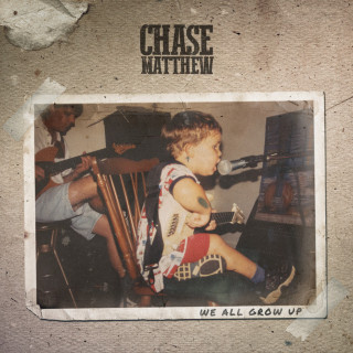 Chase Matthew - We All Grow Up EP cover