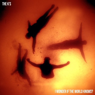The K's - I Wonder If The World Knows? album cover