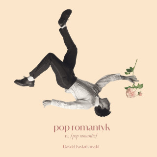 Dawid Kwiatkowski - Pop Romantyk album cover